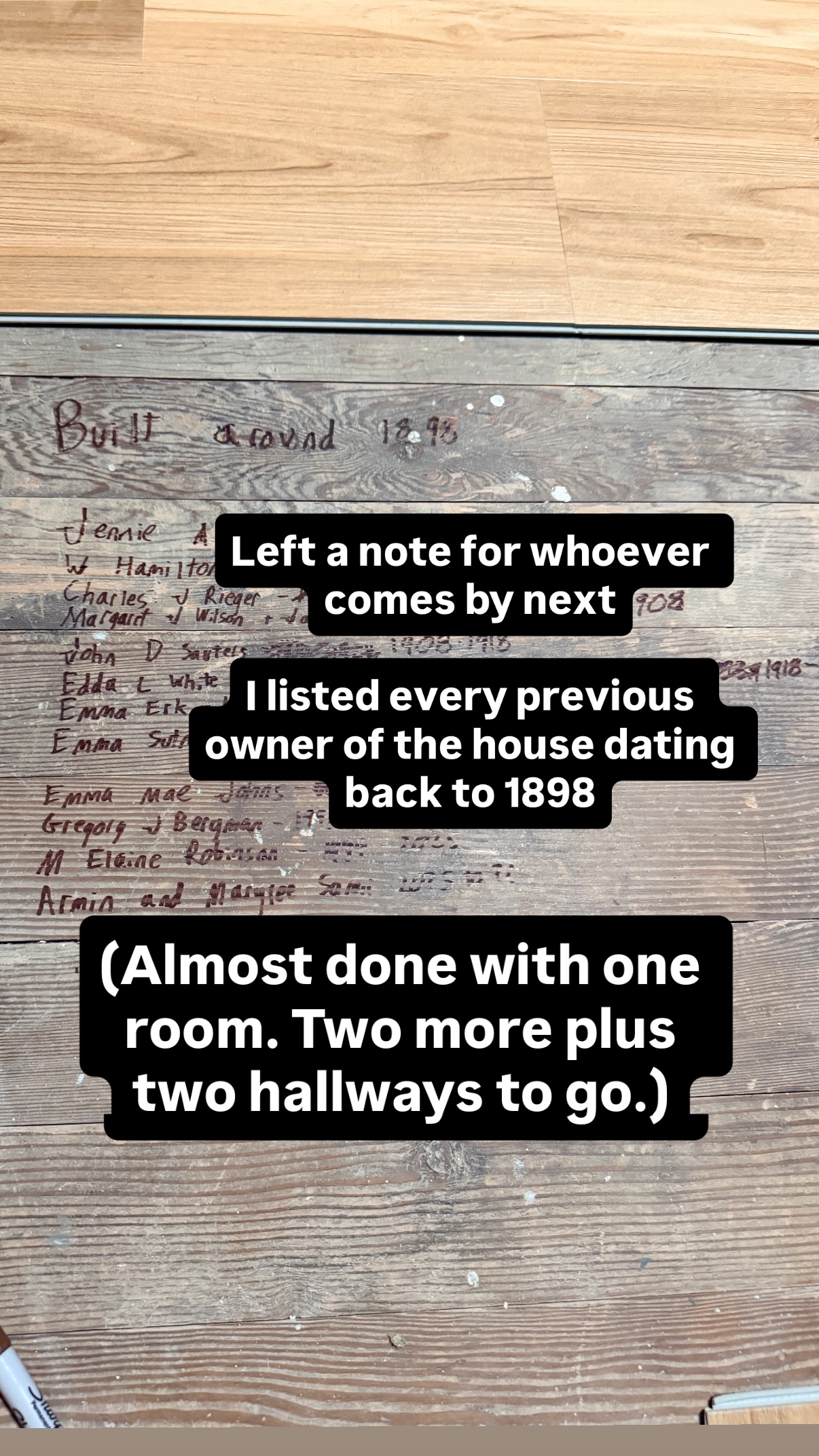 (Almost done with one room. Two more plus two hallways to go.) Left a note for whoever comes by next

I listed every previous owner of the house dating back to 1898