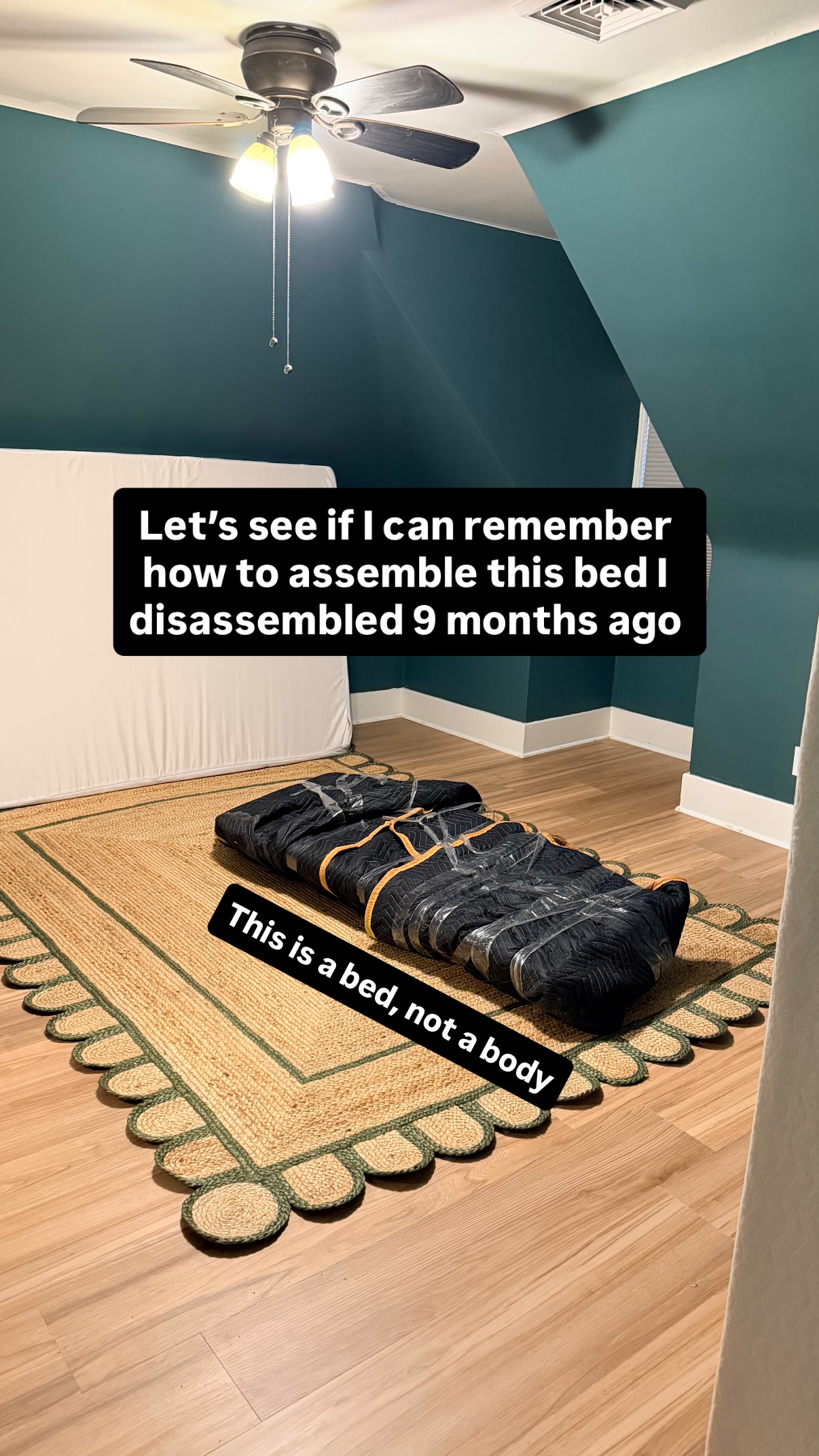 Let’s see if I can remember how to assemble this bed I disassembled 9 months ago  This is a bed, not a body