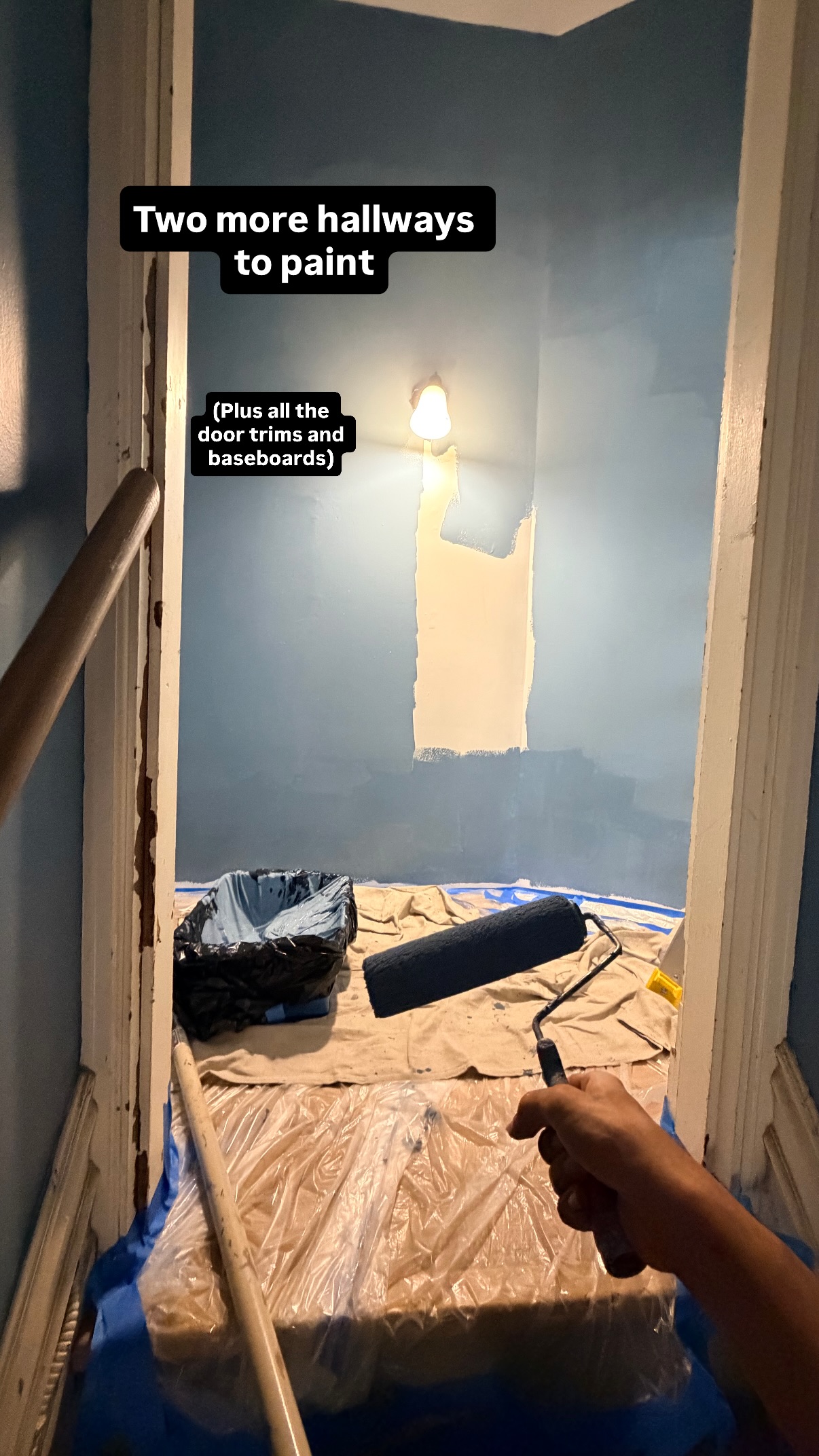 Two more hallways to paint (Plus all the door trims and baseboards)