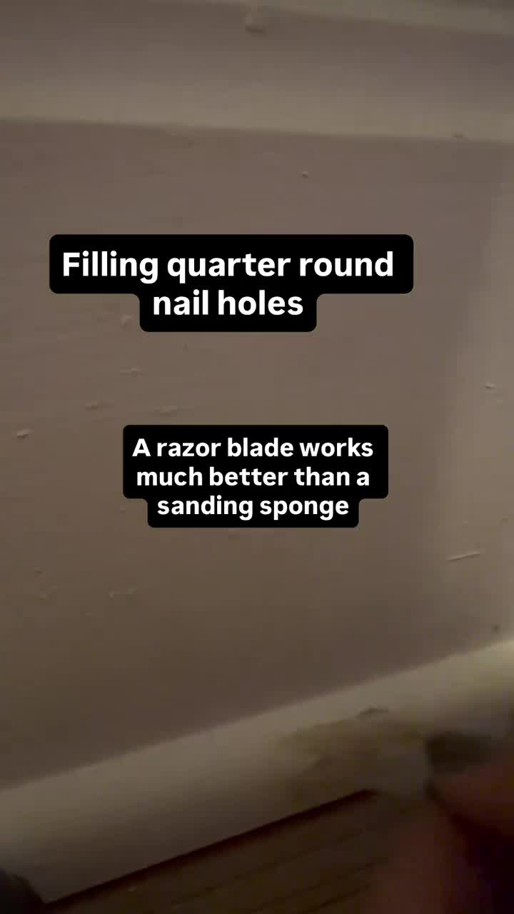A razor blade works much better than a sanding sponge Filling quarter round nail holes